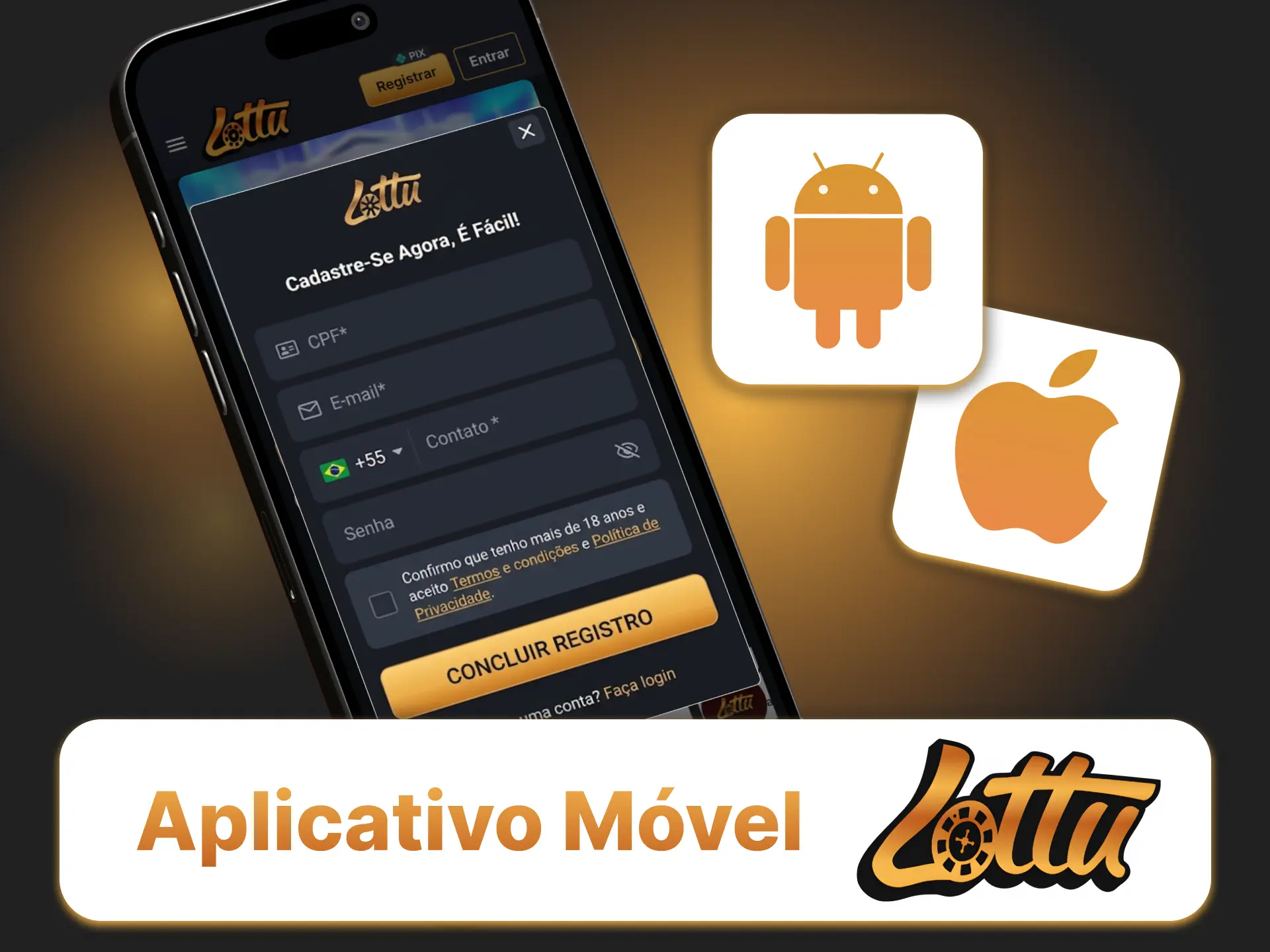 Baixe o app do cassino Lottu, preencha seus dados e cadastre-se em minutos.