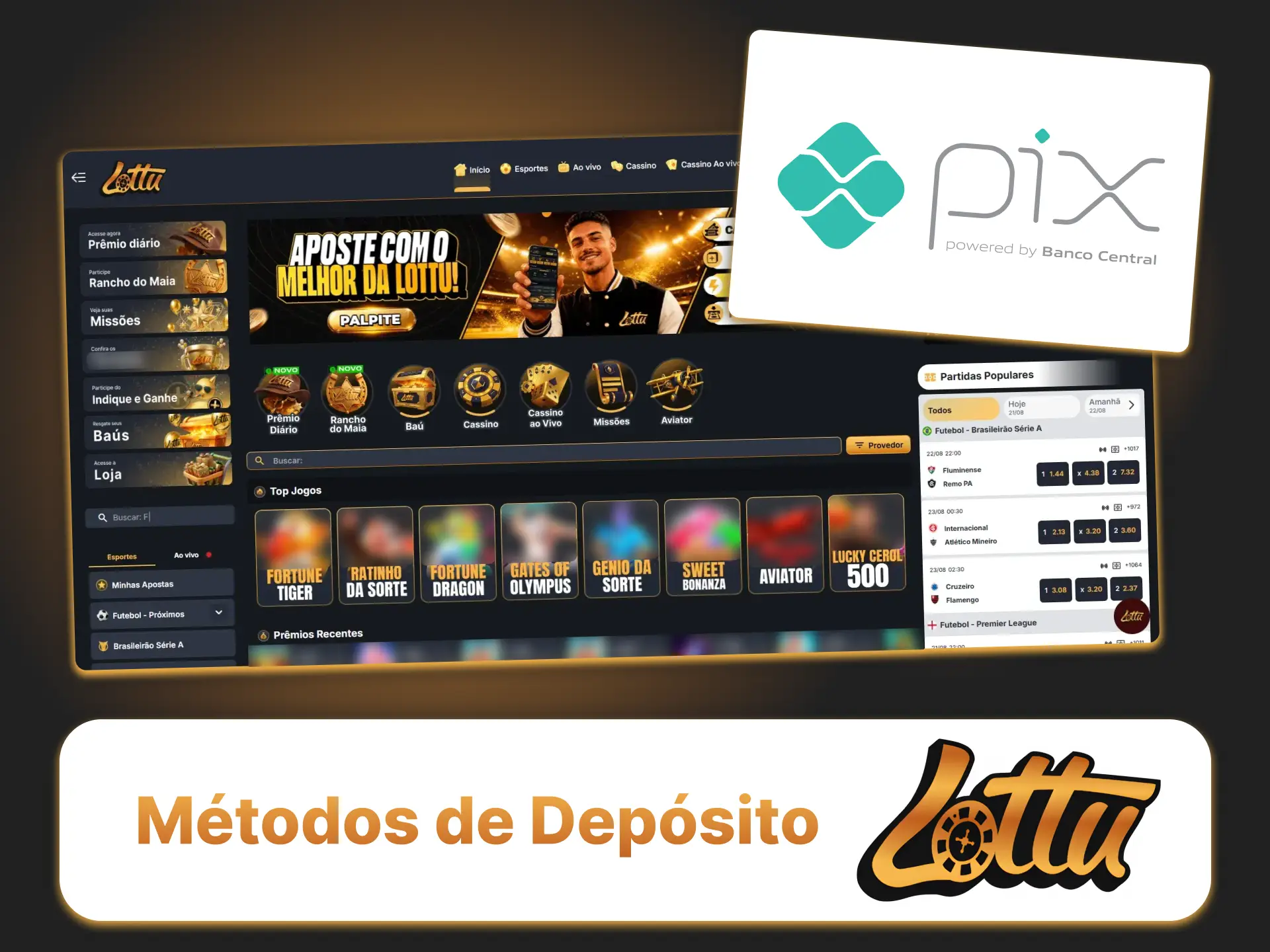 Faça depósitos instantâneos via PIX no cassino Lottu e comece a jogar na hora.